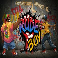 Rude Boy (feat. Ezzy Rattigan)