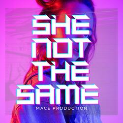 She not the Same