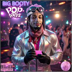 Big booty & pop tarts (Disco 80’s vibes)