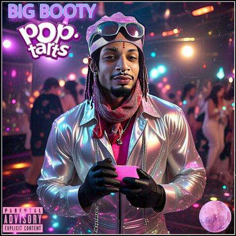 Big booty & pop tarts (Disco 80’s vibes)