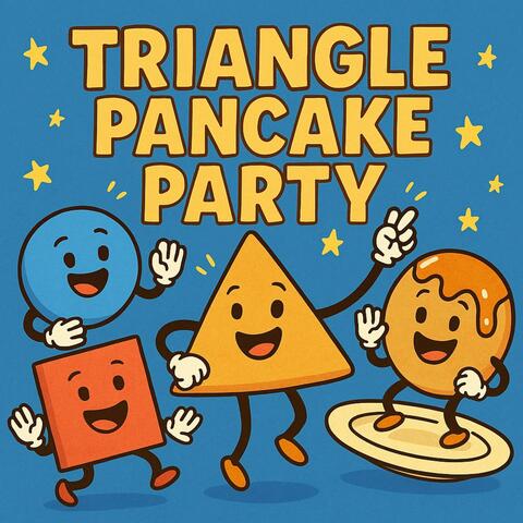 Triangle Pancake Party (Learning Shapes)