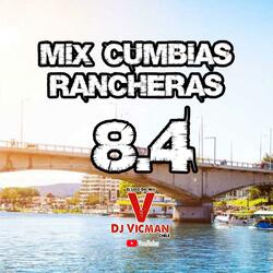 Cumbias Rancheras 8.4 (Radio Edit)