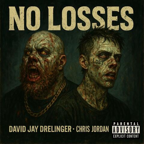 No Losses (feat. Chris Jordan)