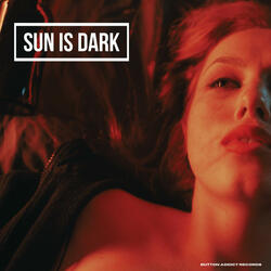 Sun is Dark