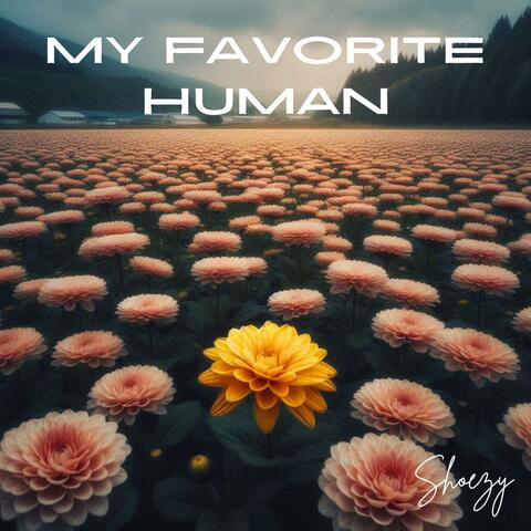 My Favorite Human