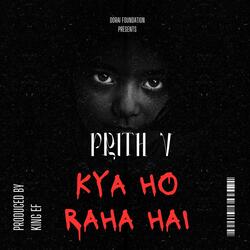 KYA HO RAHA HAI (feat. KING EF)