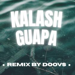 KALASH GUAPA