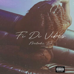 Fi Di Vibes