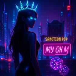 My Oh My(Sanction Pop)