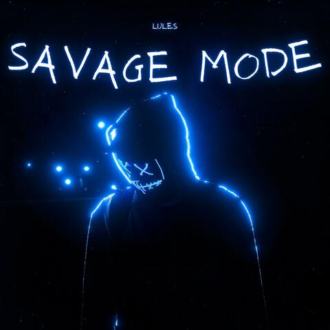 Savage Mode