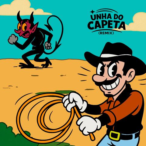 Unha do Capeta (Modão Remix)