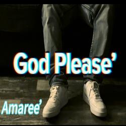 God Please'