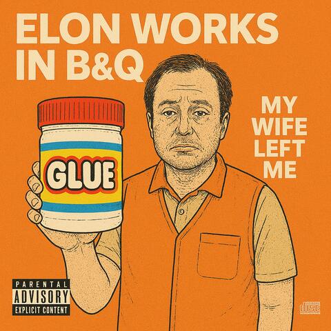 Elon Works in B&Q