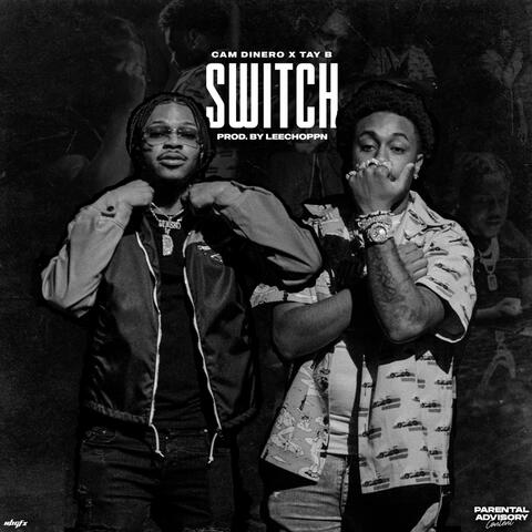 Switch (feat. Tay B)