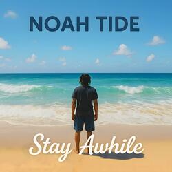 Stay Awhile
