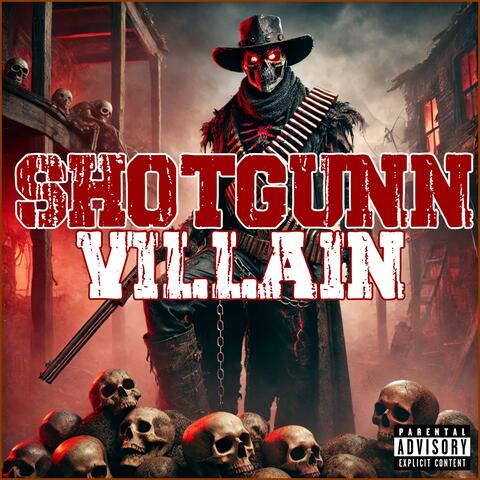 shotGUNN vILLain