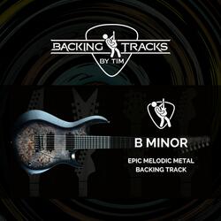 Epic Melodic Metal Backing Track in B Minor