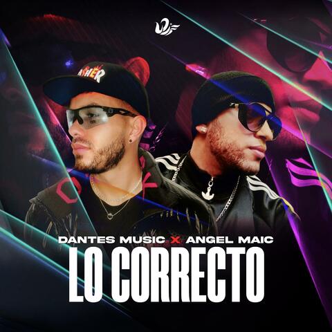 Lo correcto (feat. dantes music)