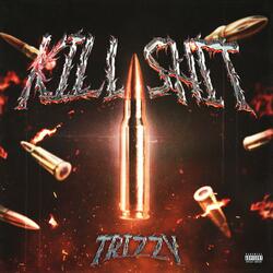 KILL SHIT