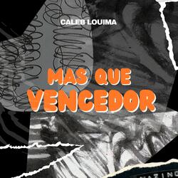 Mas Que Vencedor