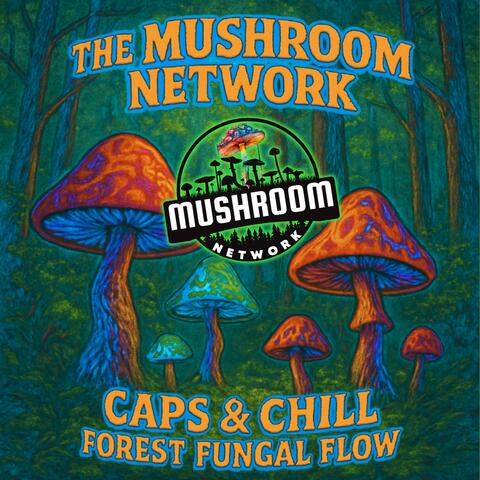 Caps & Chill Forest Fungal Flow