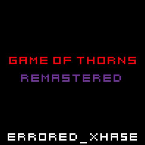 GAME OF THORNS (REMASTERED)