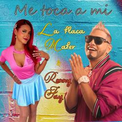 Me toca a mi (feat. La Flaca Mafer)