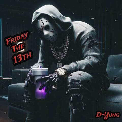 Friday The 13th (Remastered)