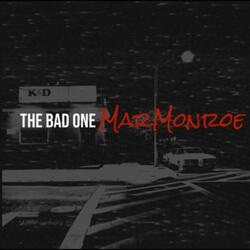 The Bad One