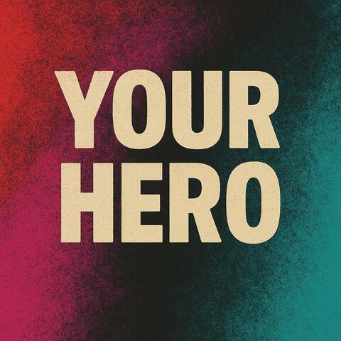 Your Hero