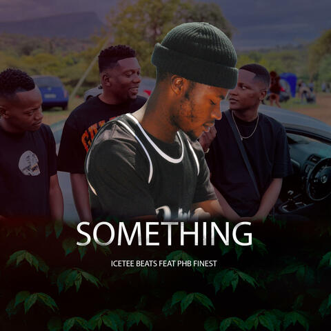 Something (feat. PHB Finest)