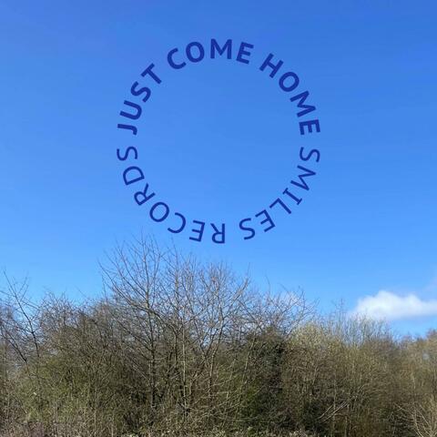 Just Come Home