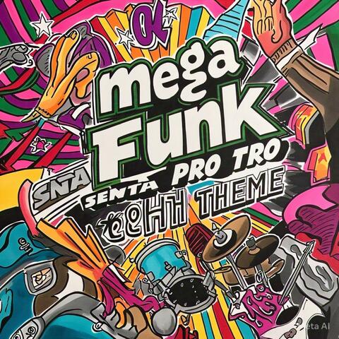MEGA FUNK SENTA PRO TREM