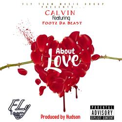 About Love (feat. Footz Da Beast)