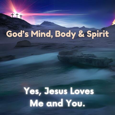 Yes, Jesus Loves Me and You (feat. Kevin Greaves & Ben Gratton) [Reflective Mix]