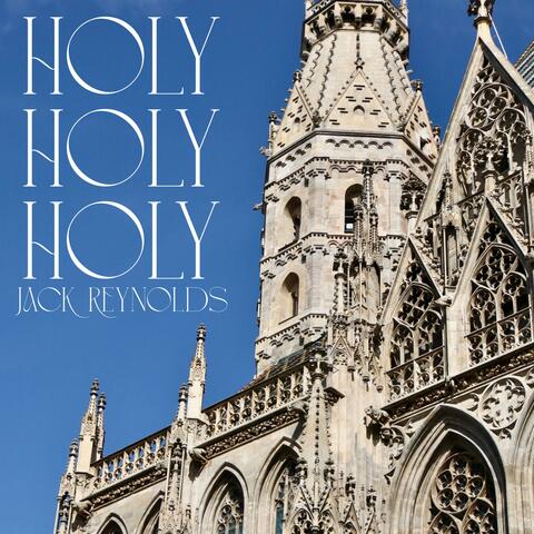 Holy, Holy, Holy