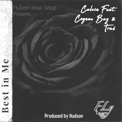 Best in Me (feat. Cognac Bay & Tru6)