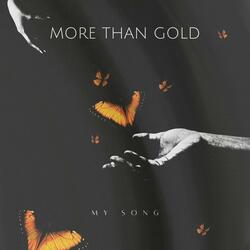 More Than Gold