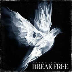 Break Free