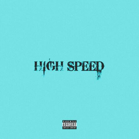 HIGH SPEED