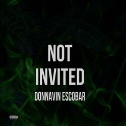Not Invited