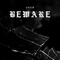 Beware