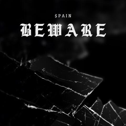 Beware