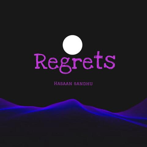 REGRETS