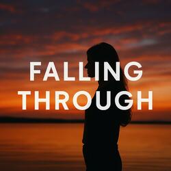 Falling Through
