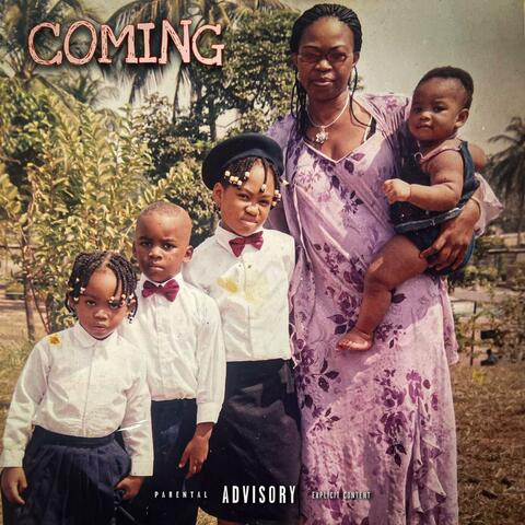 COMING