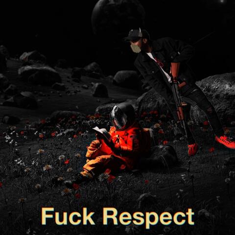 Fuck Respect