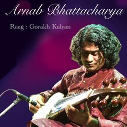 Raag : Gorakh Kalyan