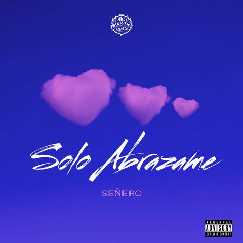 Solo Abrazame (feat. Señero)