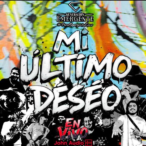Mi Último Deseo (En Vivo)